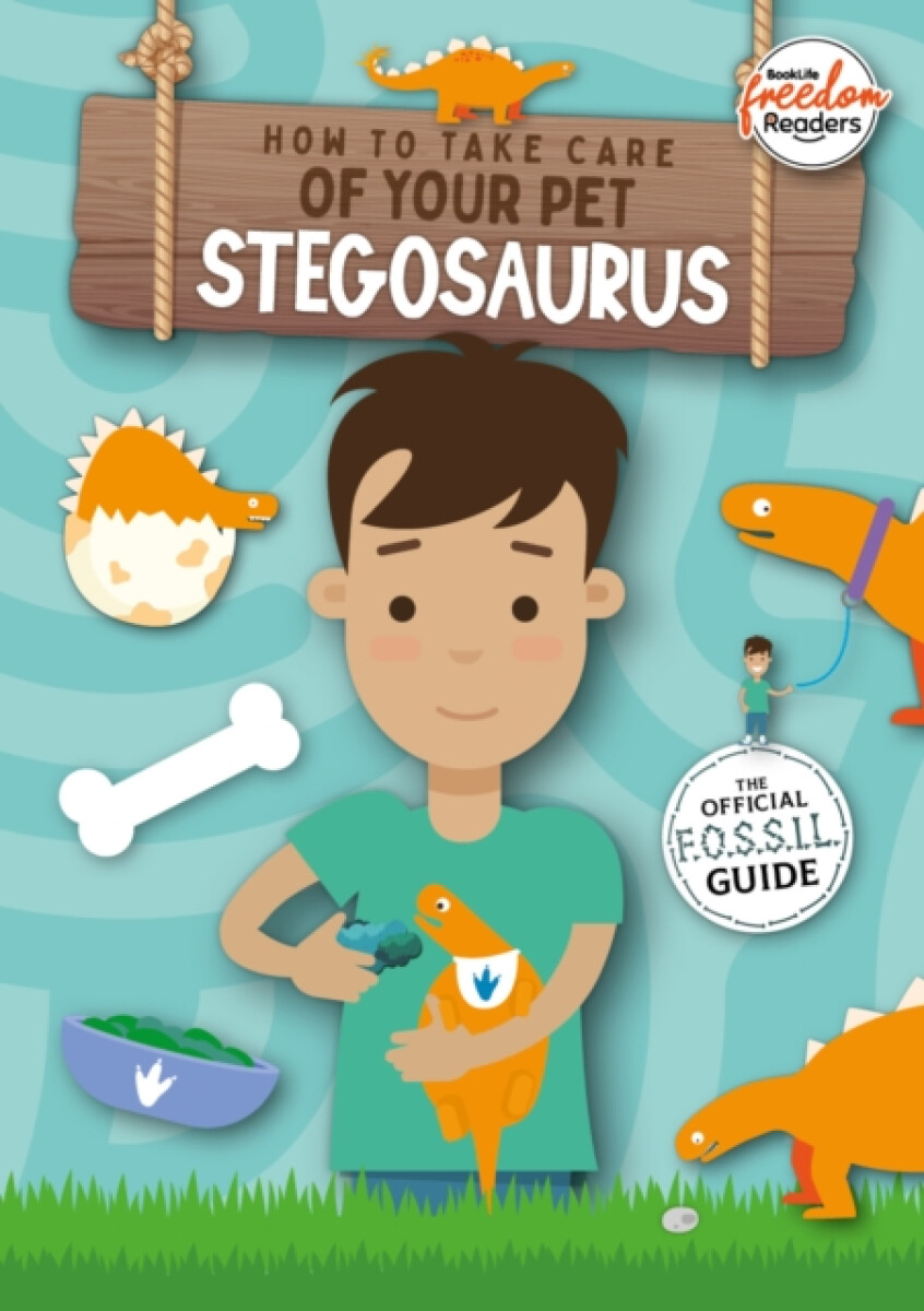 Kniha How to Take Care of Your Pet Stegosaurus