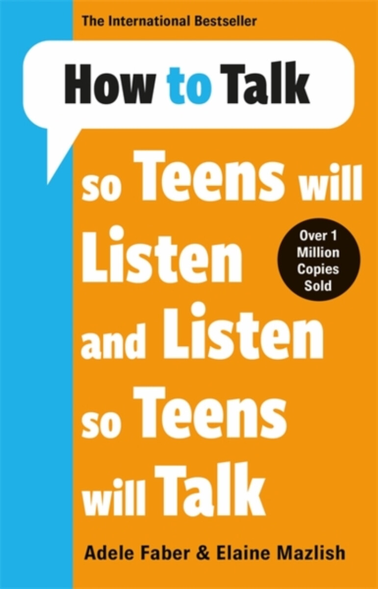 Kniha How to Talk so Teens will Listen a Listen so Teens will Talk