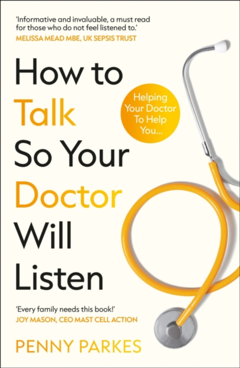 Kniha How To Talk So Your Doctor Will Listen