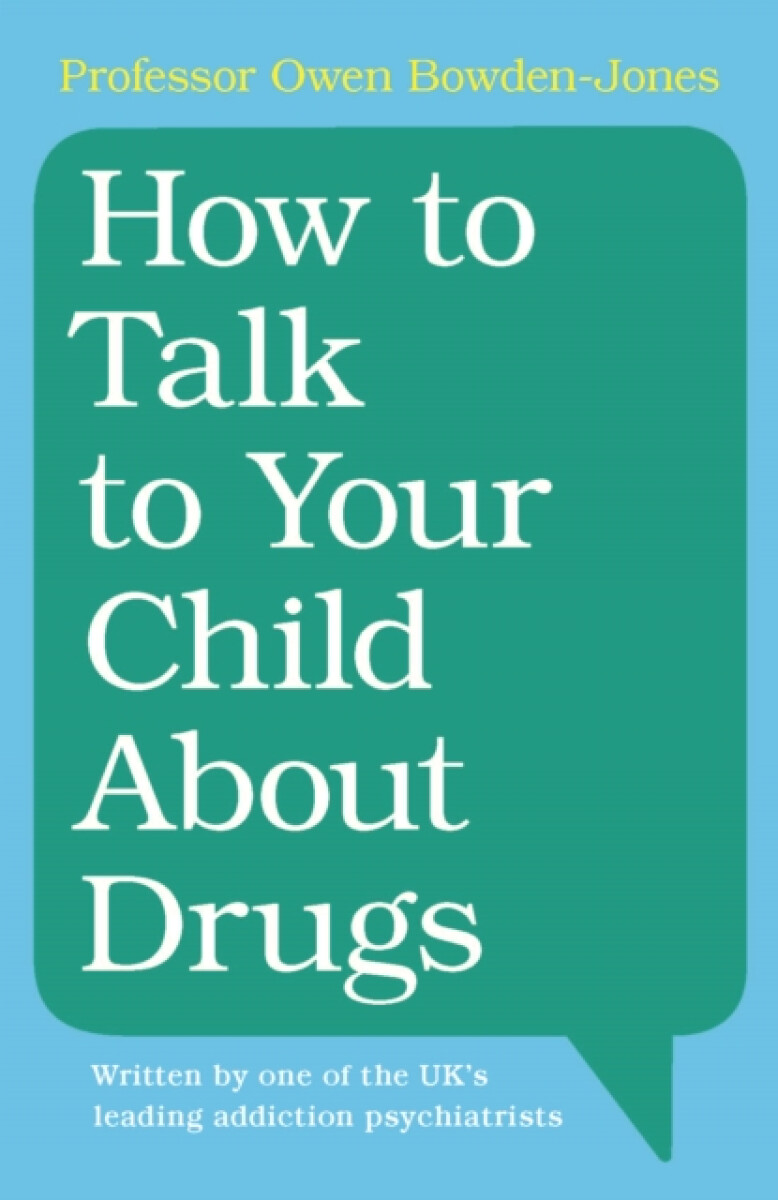 Kniha How to Talk to Your Child About Drugs
