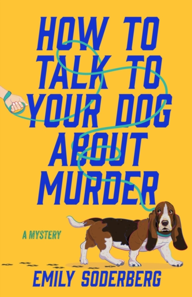 Kniha How to Talk to Your Dog About Murder