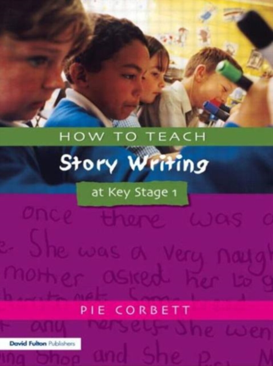 Kniha How to Teach Story Writing at Key Stage 1