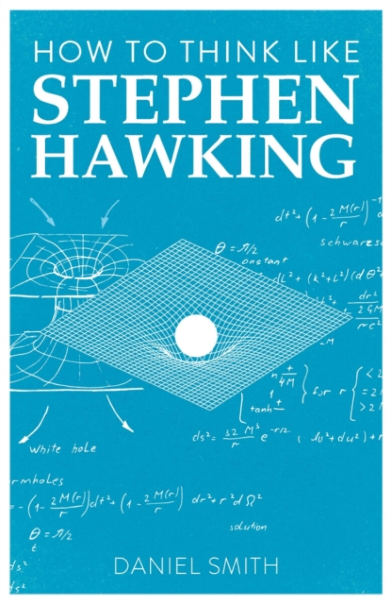 Kniha How to Think Like Stephen Hawking