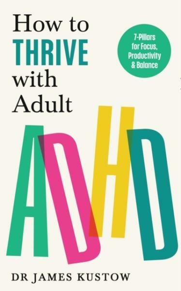 Kniha How to Thrive with Adult ADHD