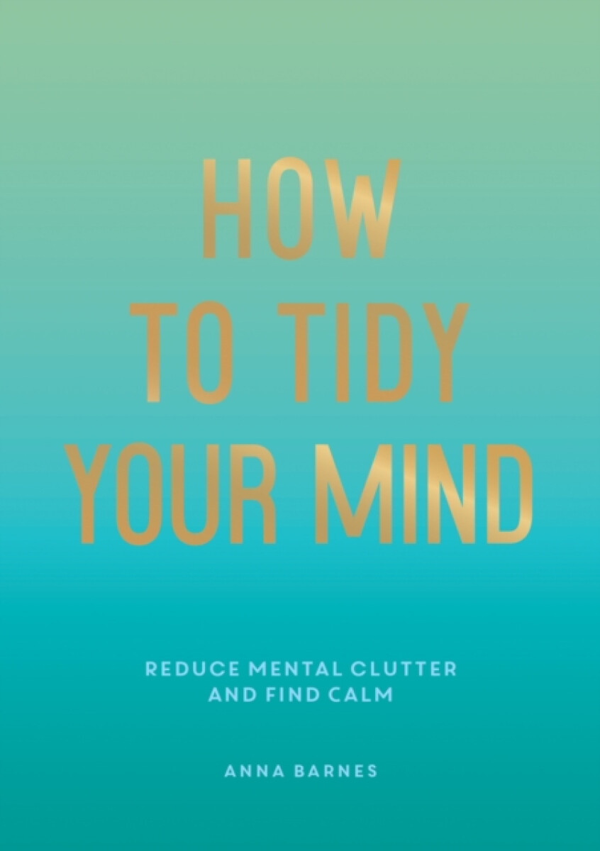 Kniha How to Tidy Your Mind