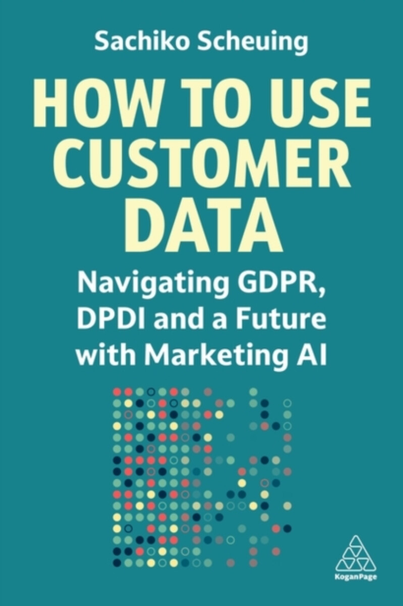 Kniha How to Use Customer Data