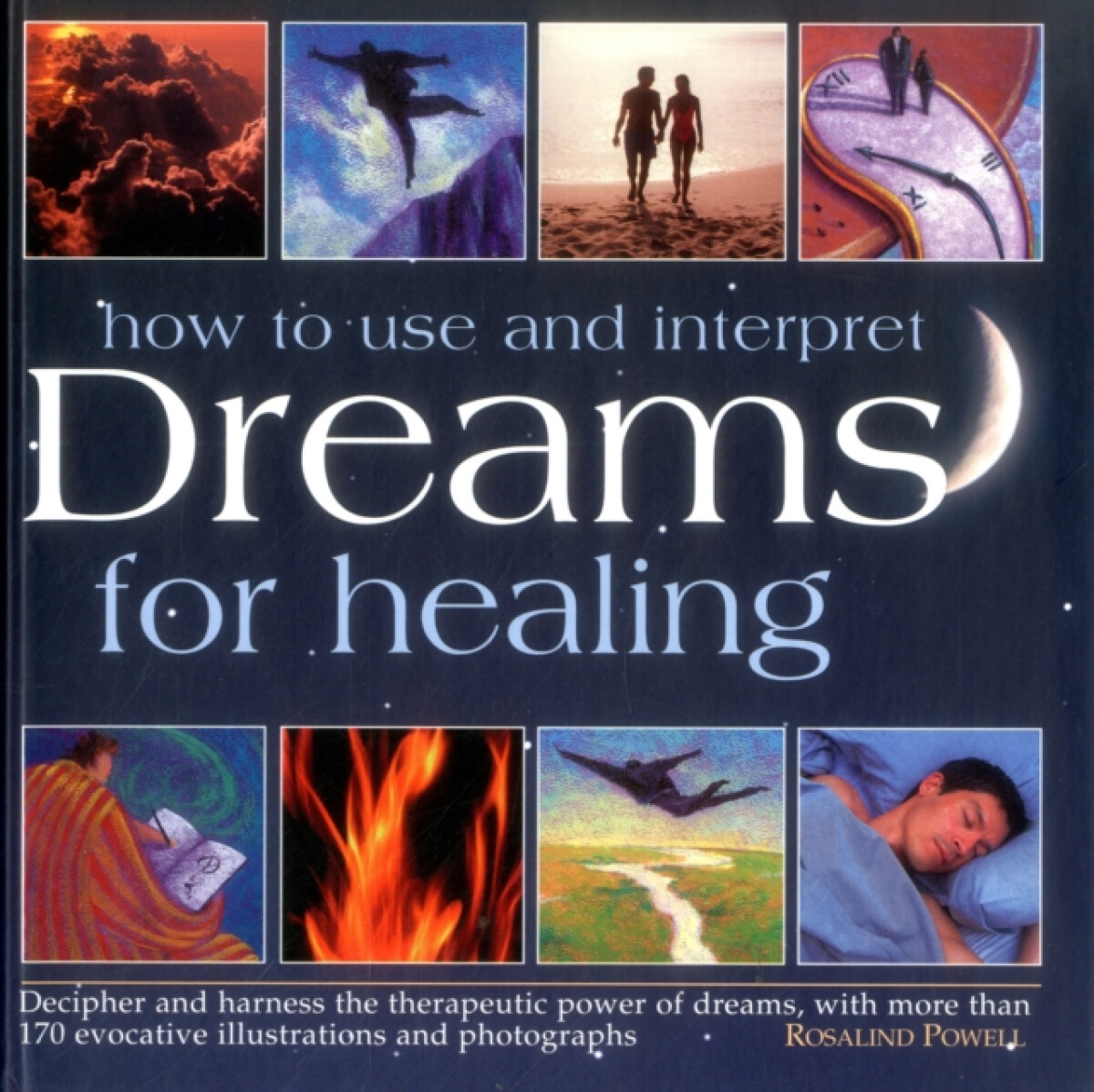 Kniha How to Use a Interpret Dreams for Healing