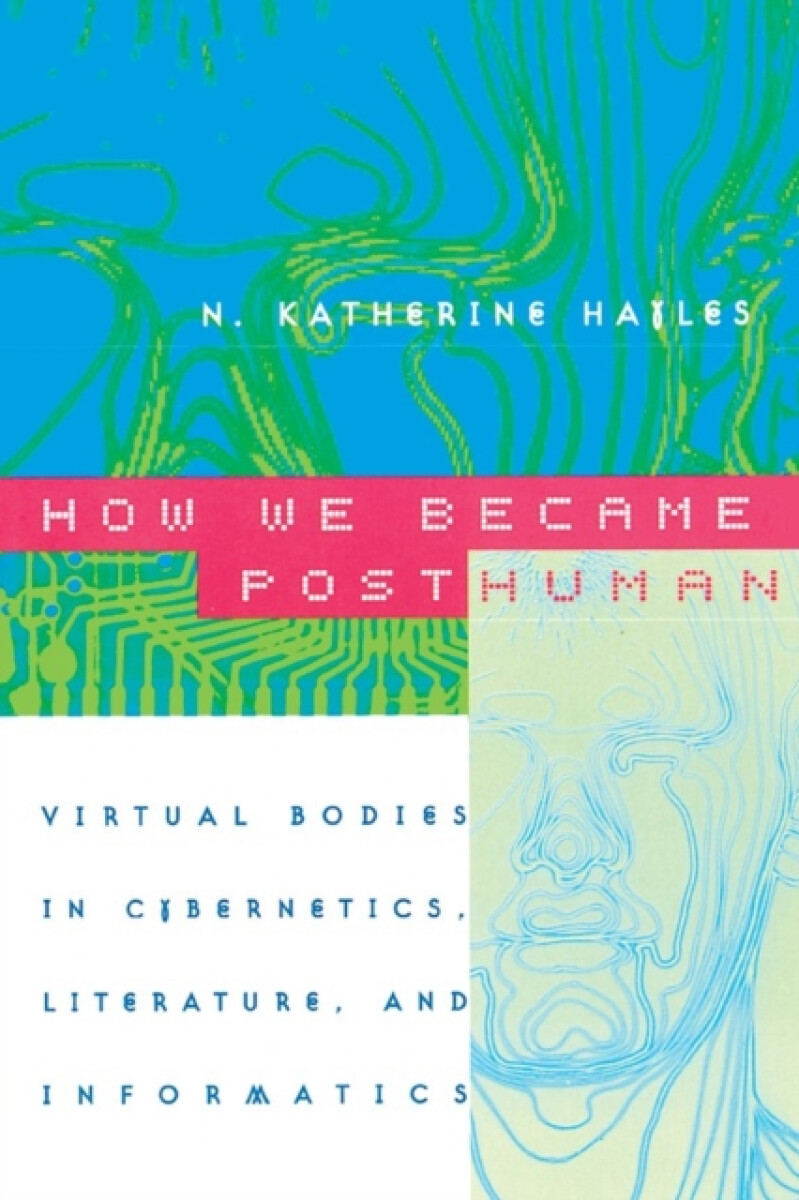 Kniha How We Became Posthuman