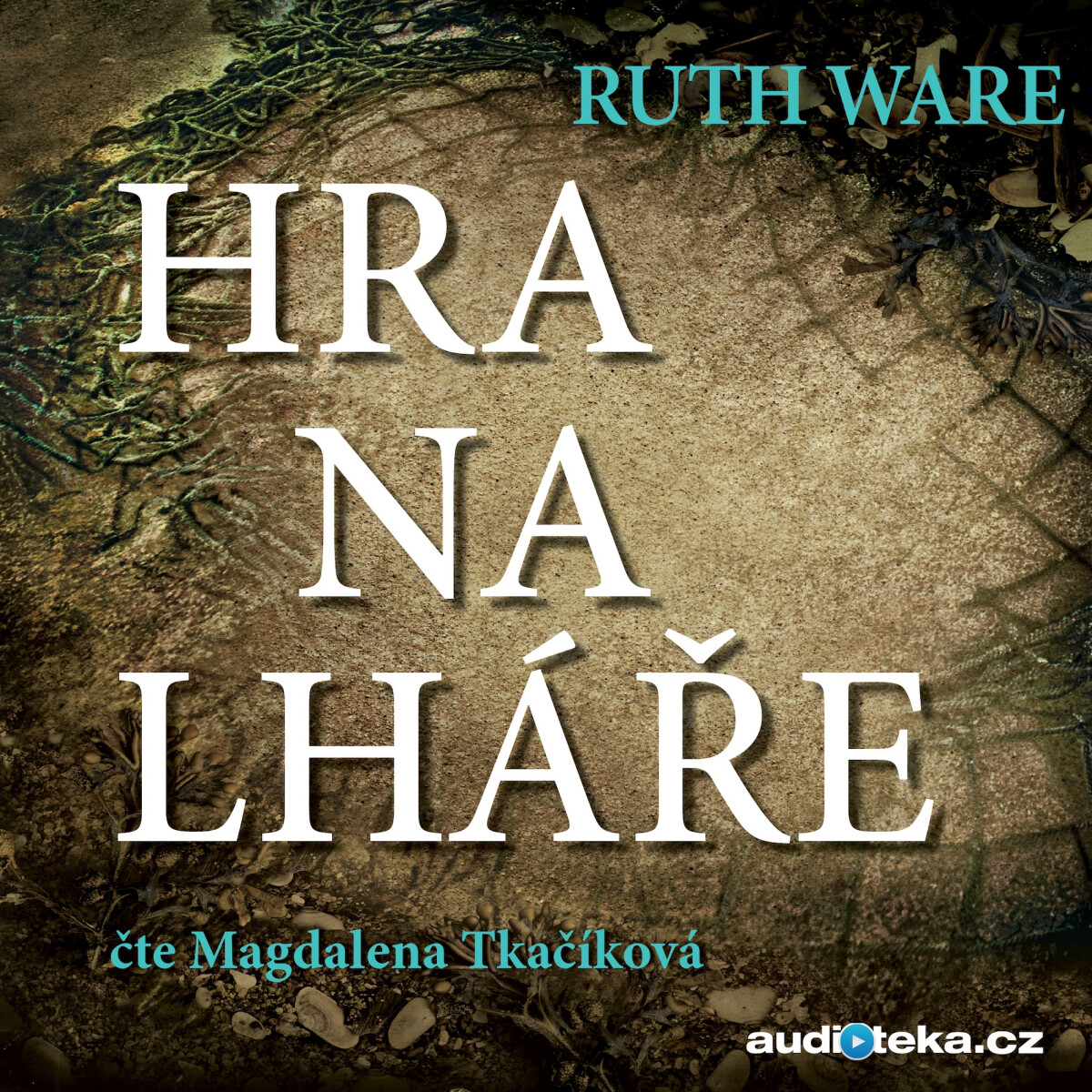 Hra na lháře - Ruth Ware - audiokniha