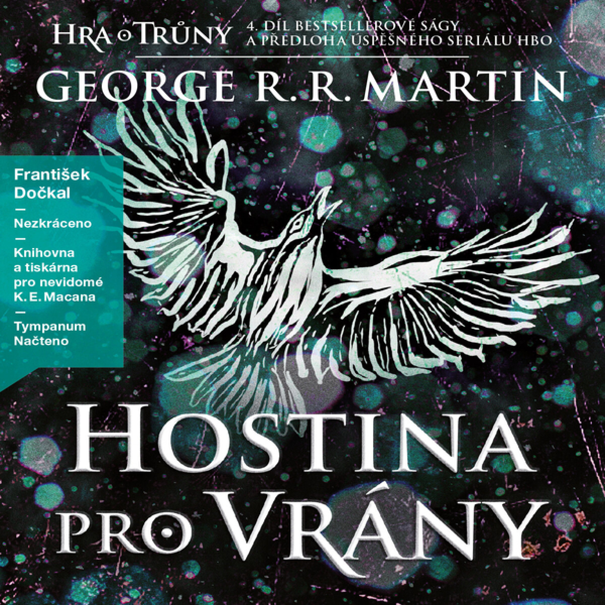 Levně Hostina pro vrány - George R. R. Martin - audiokniha