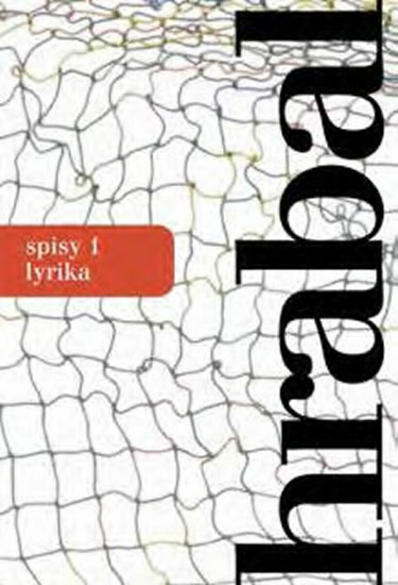 Spisy 1 - Lyrika - Bohumil Hrabal