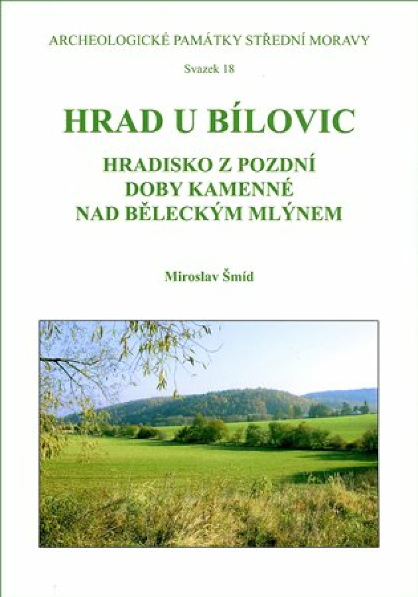 Kniha Hrad u Bílovic - Eneolitické hradisko na Prostějovsku