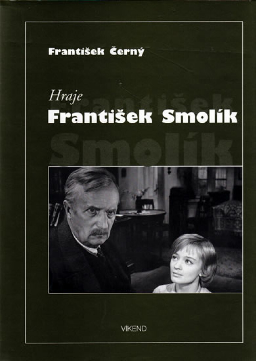 Kniha Hraje František Smolík