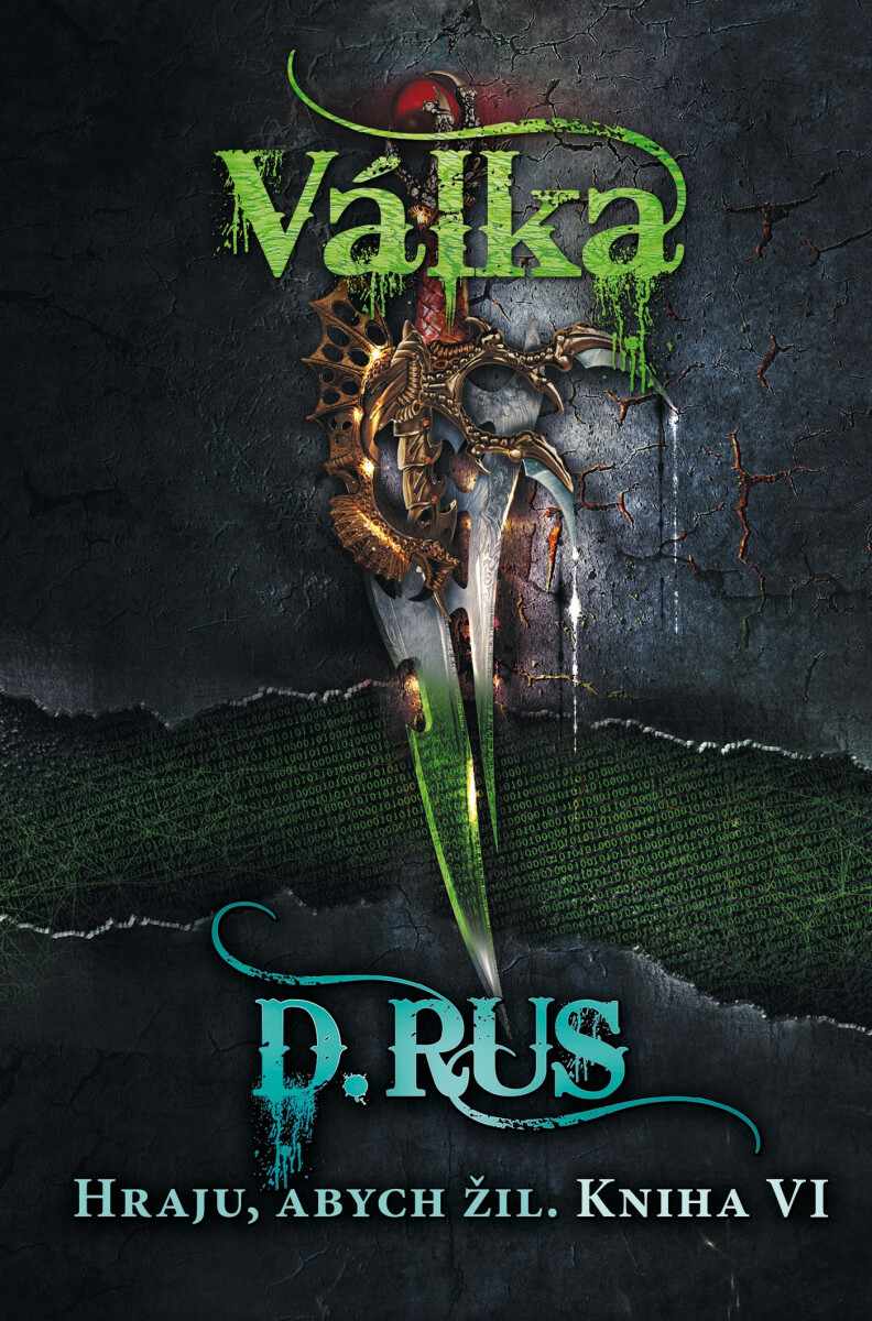 Hraju, abych žil 6 – Válka  - Dmitrij Rus