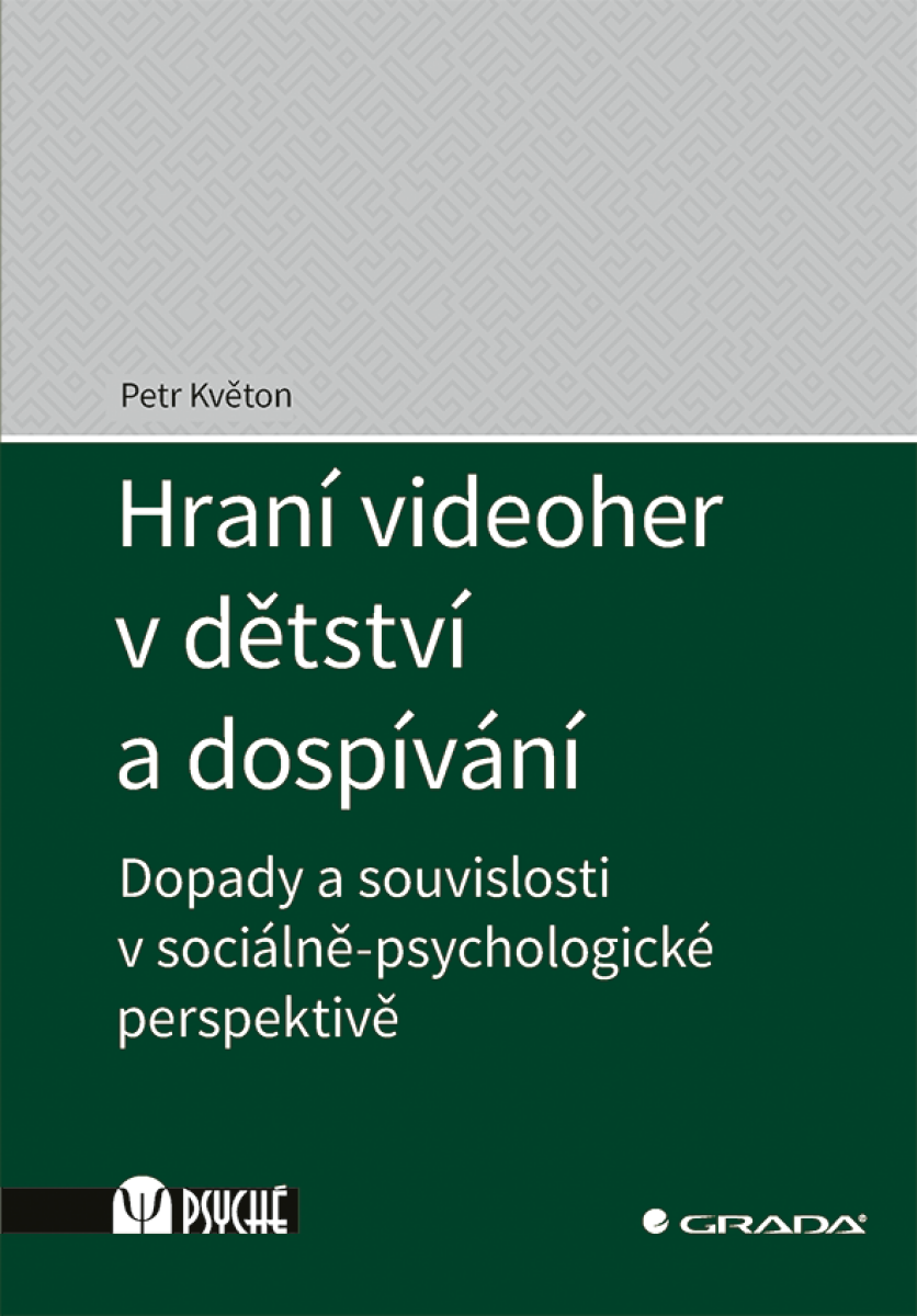 Hraní videoher v dětství a dospívání - Petr Květoň