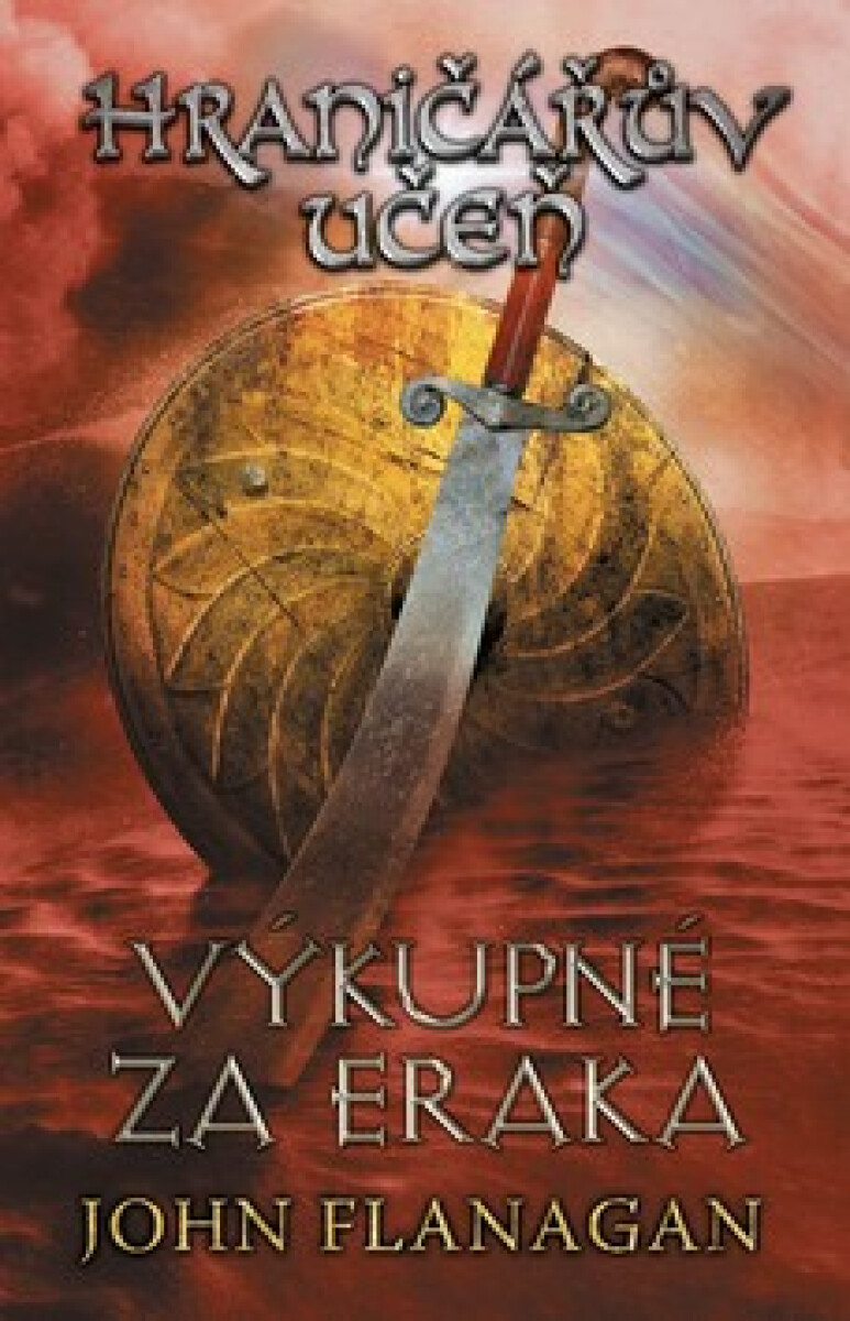 Kniha Hraničářův učeň 5 - Výkupné za Eraka, 6. vydání