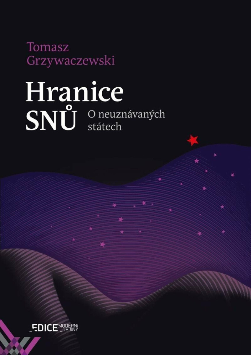 Kniha Hranice snů - O neuznávaných státech