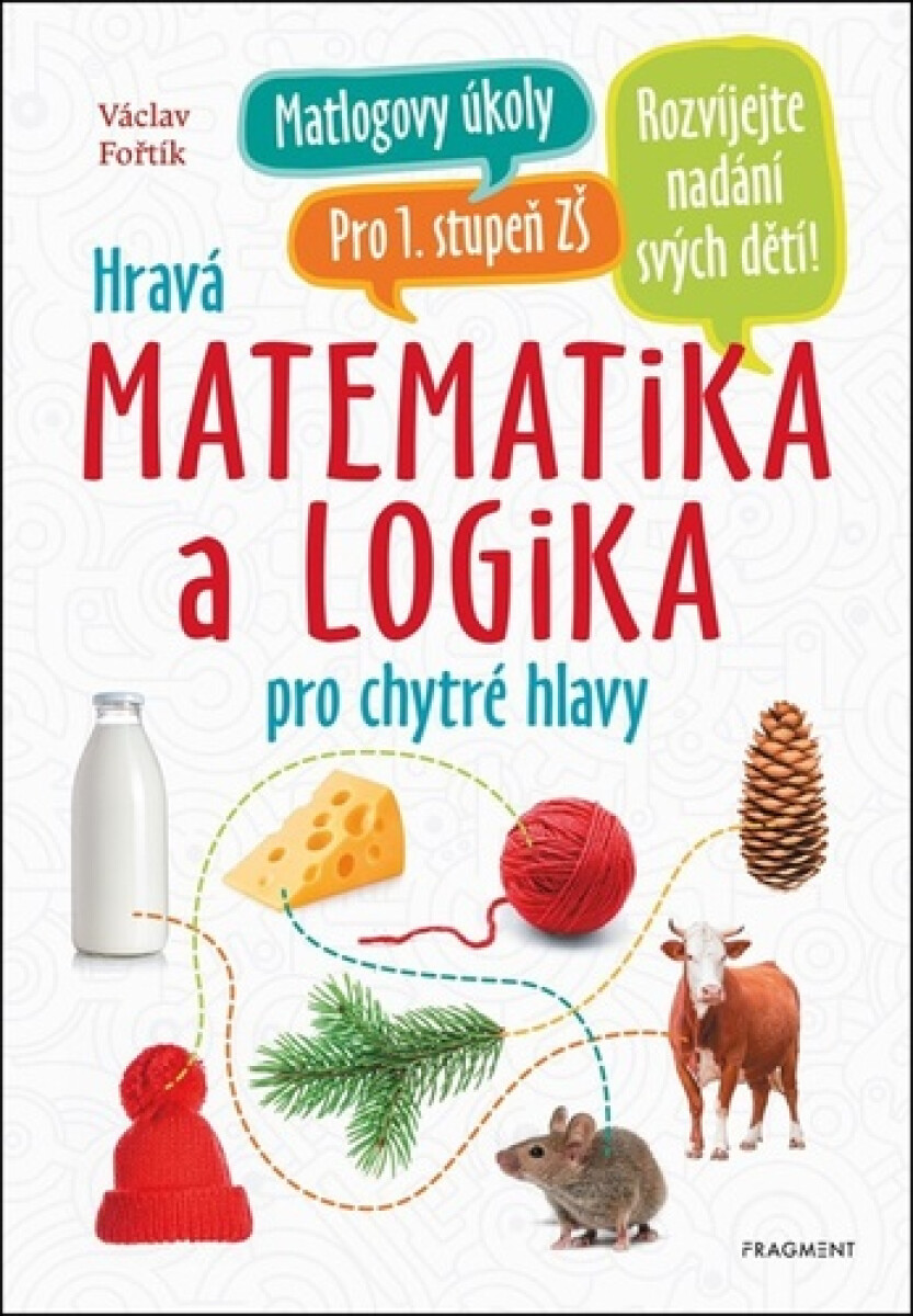 Kniha Hravá matematika a logika pro chytré hlavy