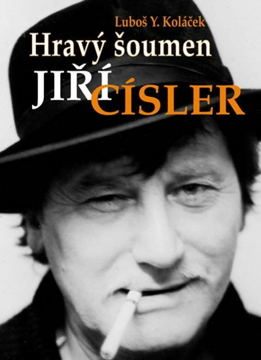 Kniha Hravý šoumen Jiří Císler