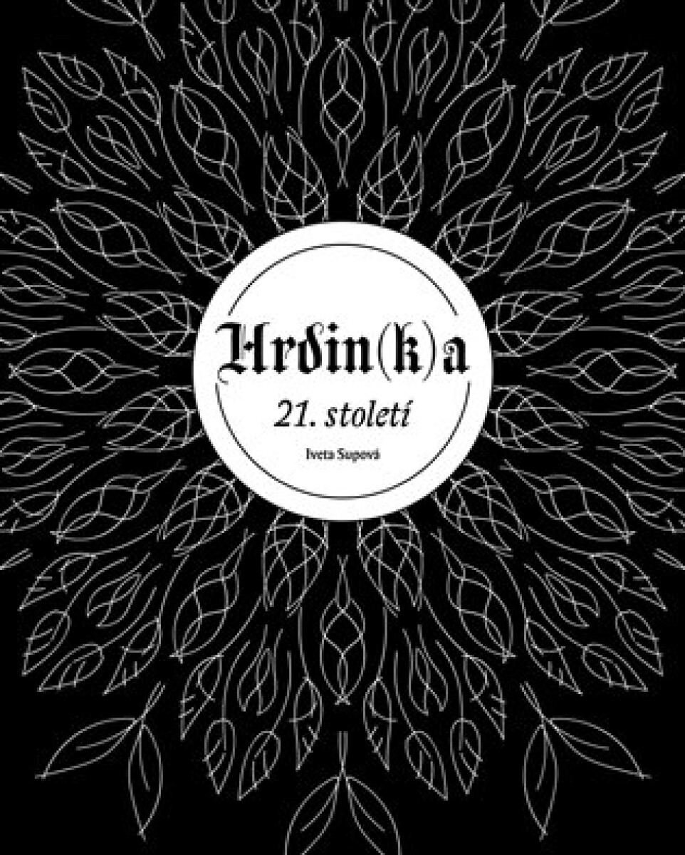 Hrdin(k)a 21. století - Iveta Supová