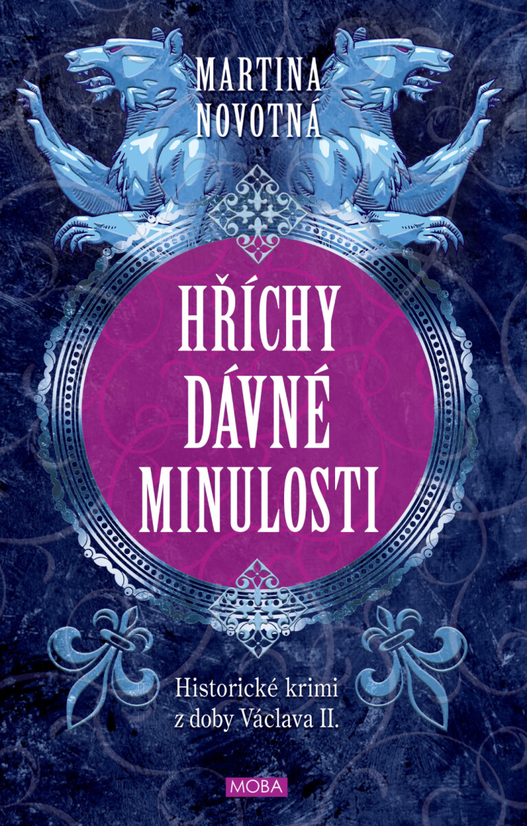 Hříchy dávné minulosti  - Martina Novotná