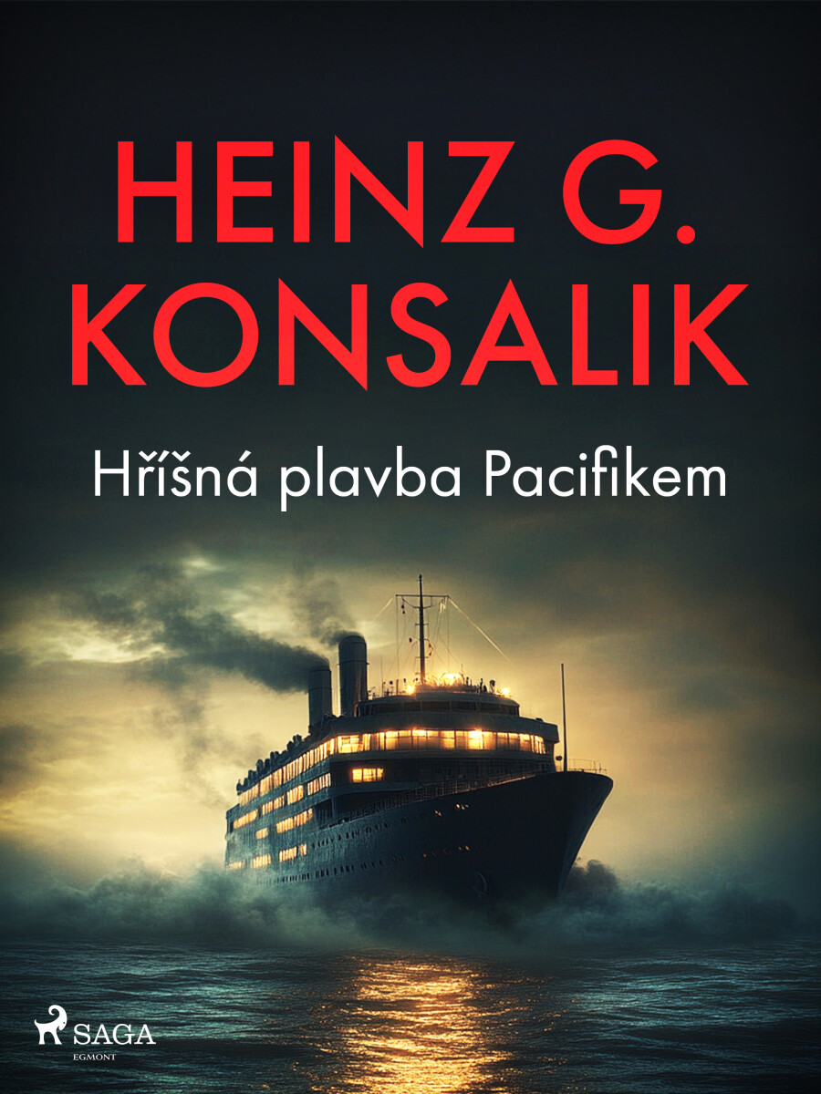 Hříšná plavba Pacifikem - Heinz Günter Konsalik