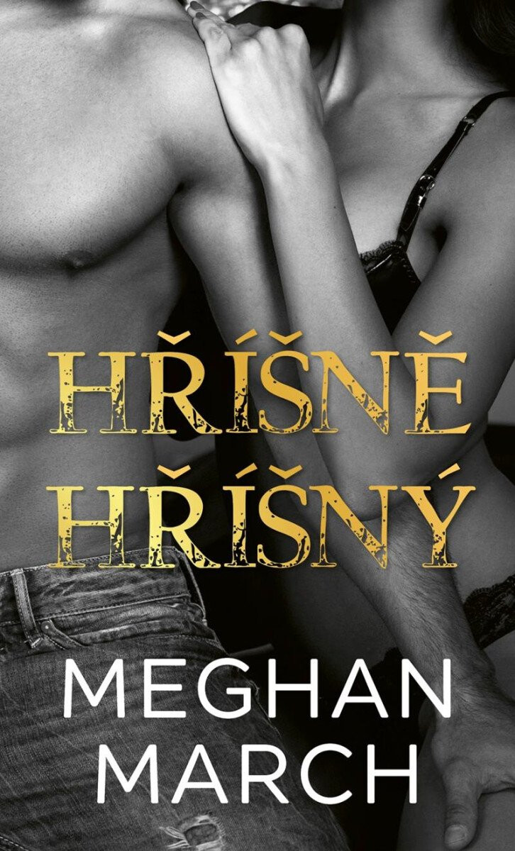 Hříšně hříšný – Meghan March