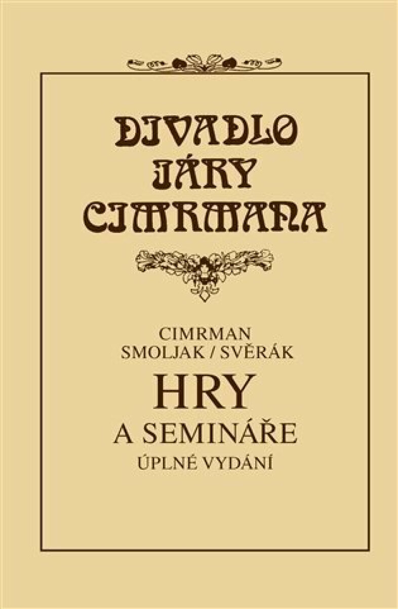 Kniha Hry a semináře - Divadlo Járy Cimrmana, 3. vydání