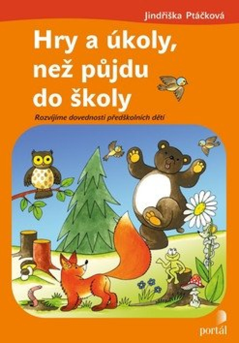 Hry a úkoly, než půjdu do školy koupíte na Knihydobrovsky.cz
