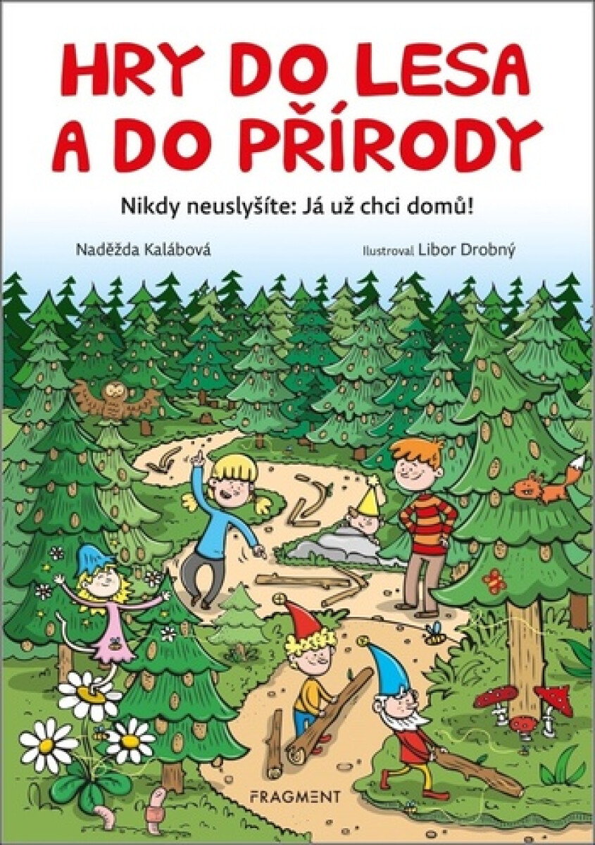 Kniha Hry do lesa a do přírody