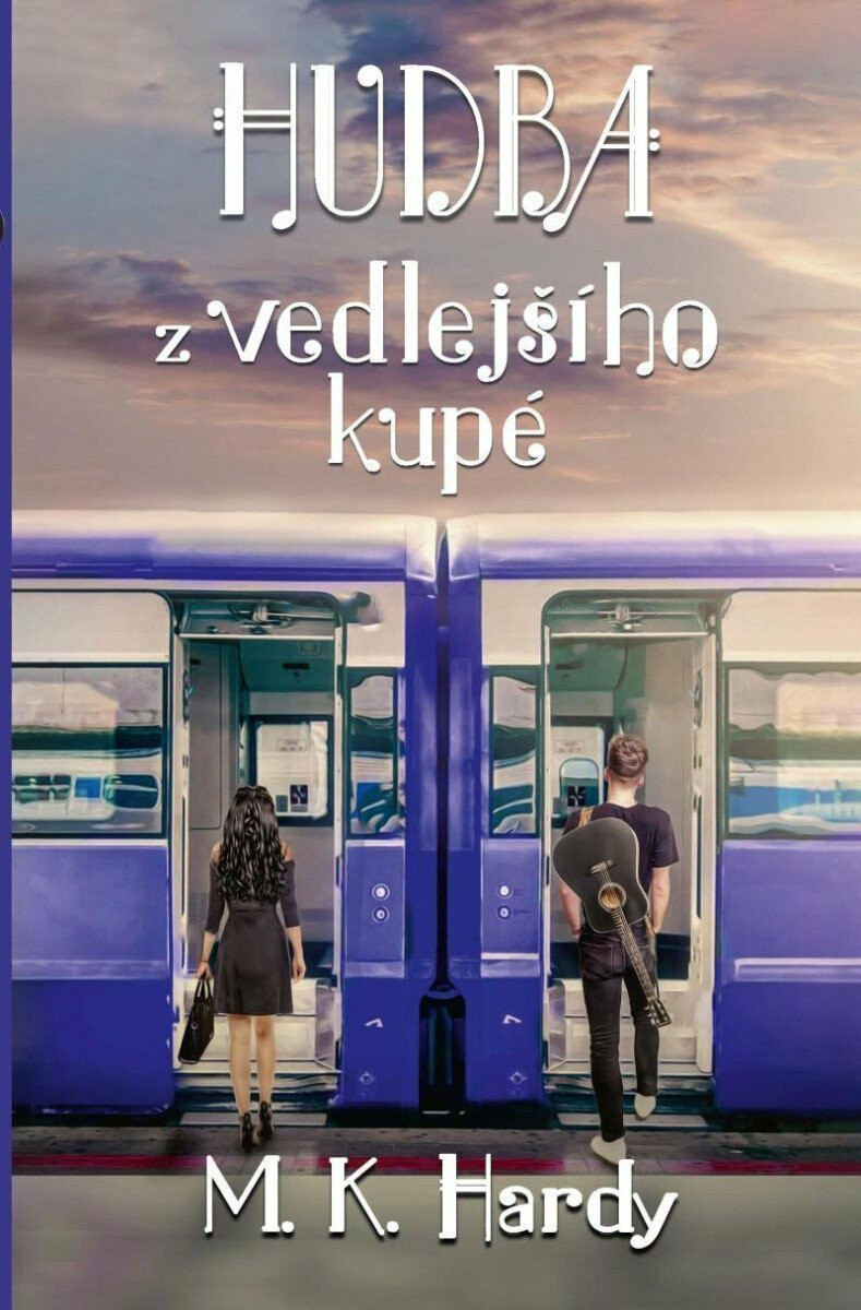 Kniha Hudba z vedlejšího kupé