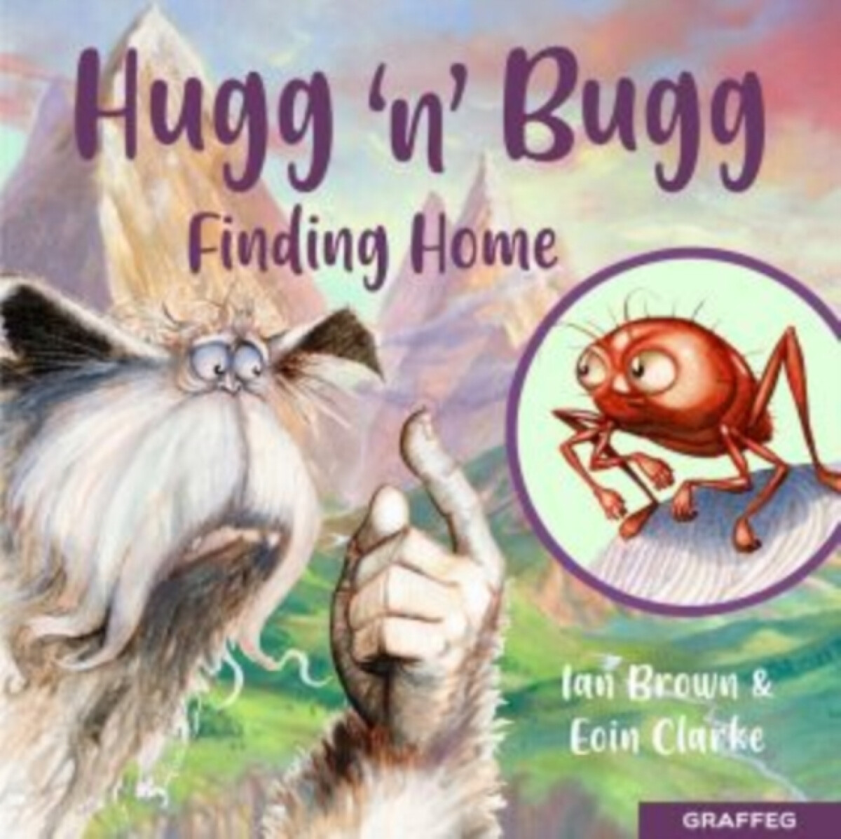 Kniha Hugg 'N' Bugg: Finding Home