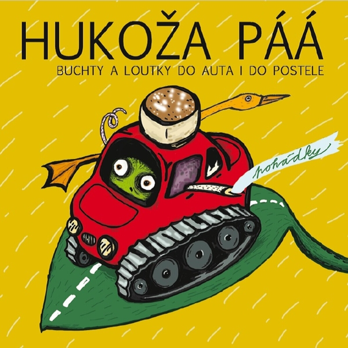 HUKOŽA PAÁ - Buchty a Loutky