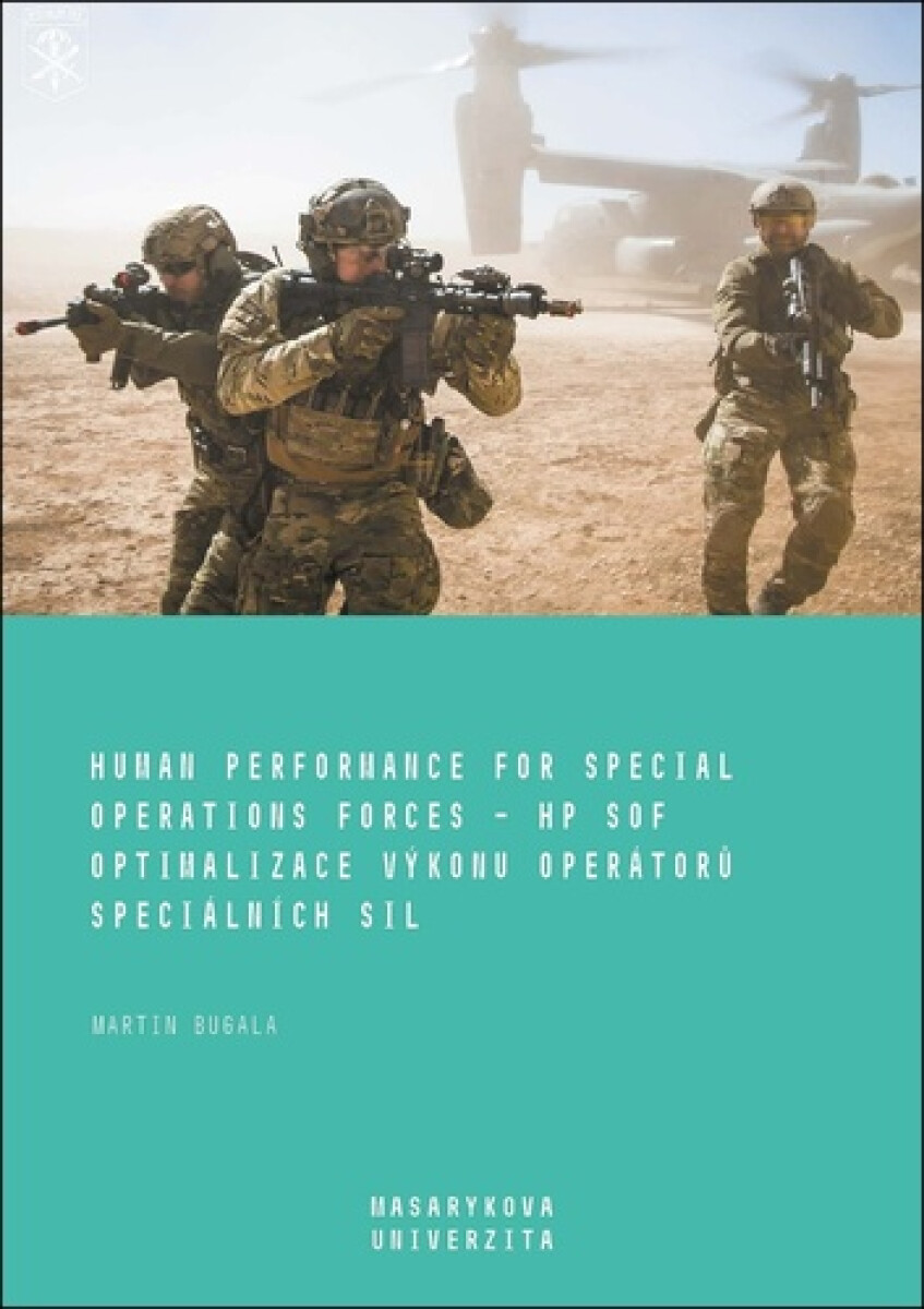 Kniha Human Performance for Special Operations Forces – HP SOF. Optimalizace výkonu