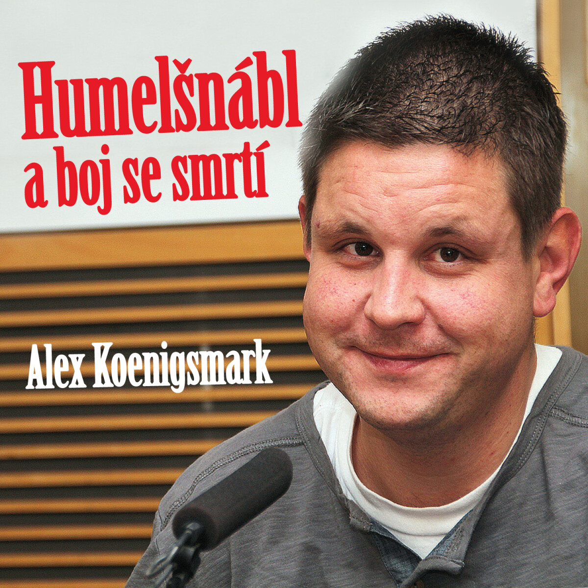 Humelšnábl a boj se smrtí - Alex Koenigsmark
