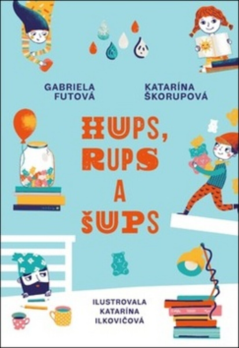Kniha Hups, Rups a Šups