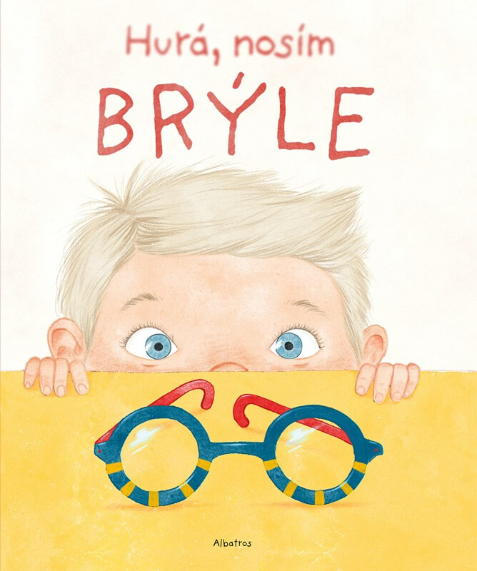 Kniha Hurá, nosím brýle