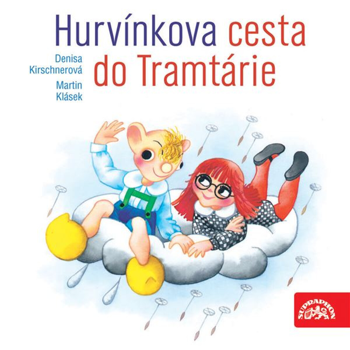 Hurvínkova cesta do Tramtárie - Denisa Kirschnerová, Martin Klásek