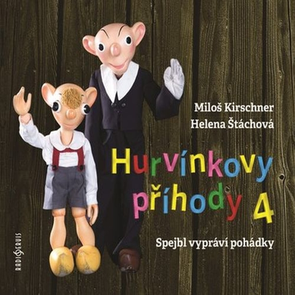 Hurvínkovy příhody 4 - Helena Štáchová, Miloš Kirschner