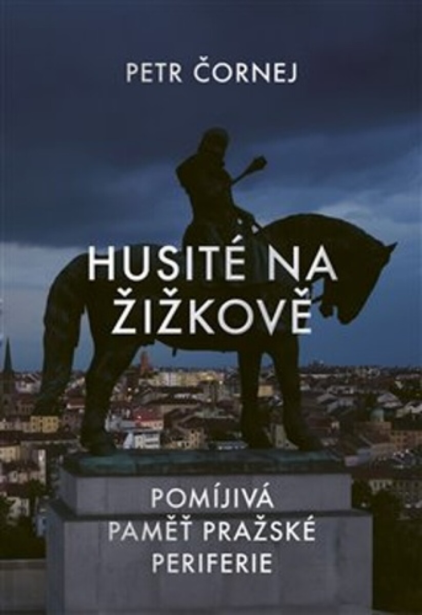 Kniha Husité na Žižkově
