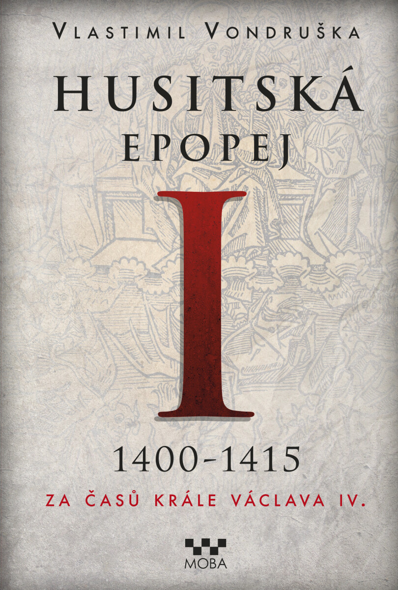 Levně Husitská epopej I - Vlastimil Vondruška