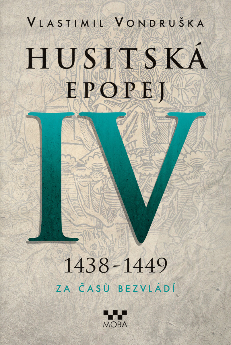 Levně Husitská epopej IV - Vlastimil Vondruška