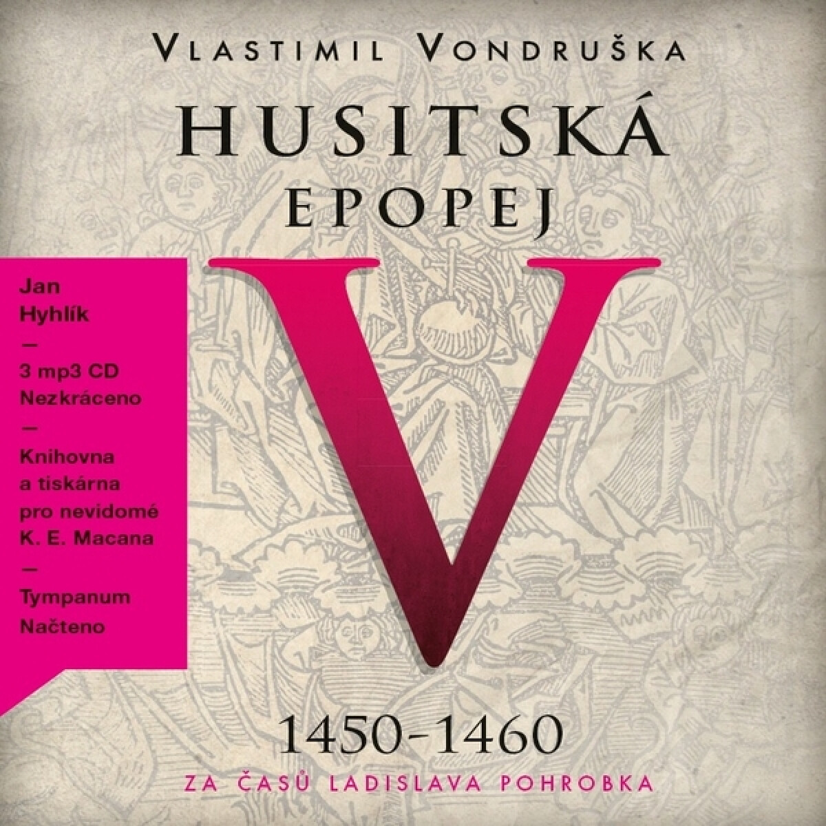 Levně Husitská epopej V. - Vlastimil Vondruška - audiokniha