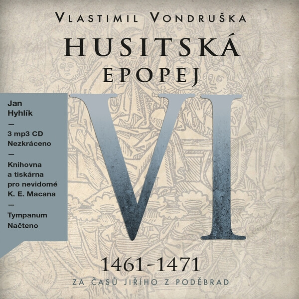 Levně Husitská epopej VI - Vlastimil Vondruška - audiokniha