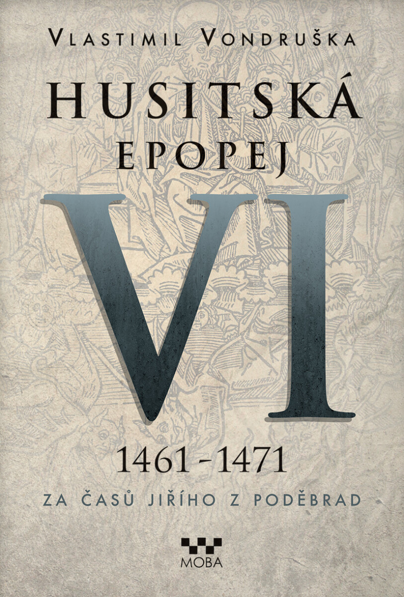 Levně Husitská epopej VI - Vlastimil Vondruška