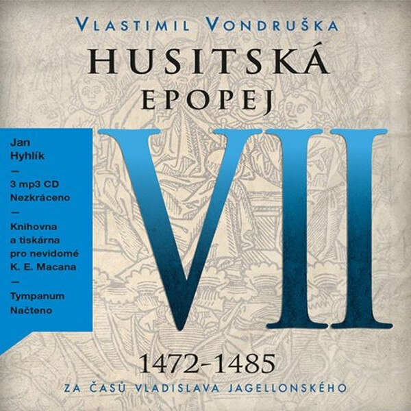 Levně Husitská epopej VII - Vlastimil Vondruška - audiokniha