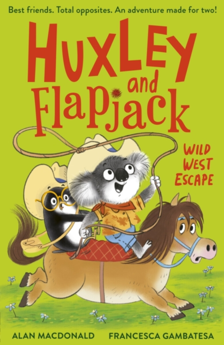 Kniha Huxley and Flapjack: Wild West Escape