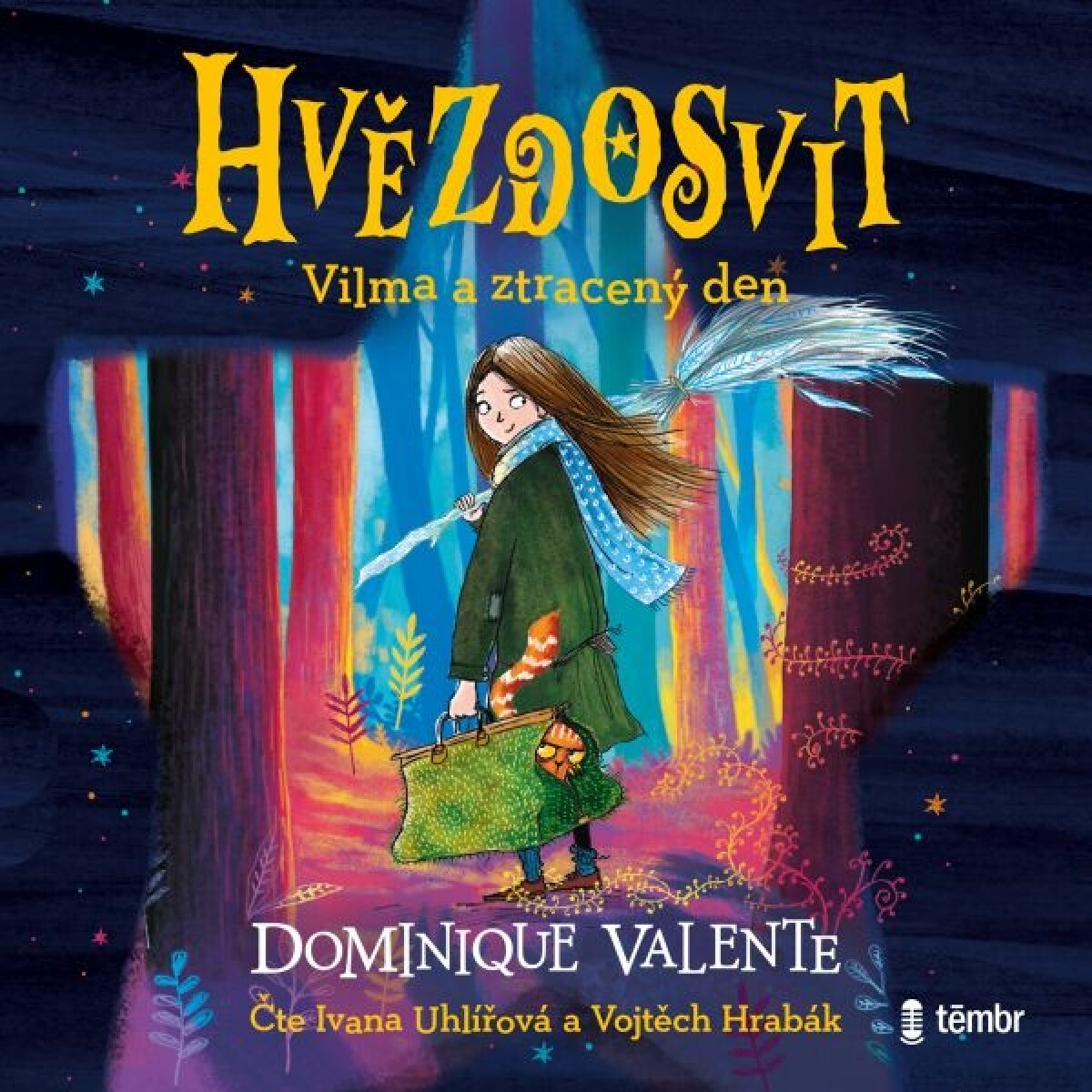 Hvězdosvit 1: Vilma a ztracený den - Dominique Valente