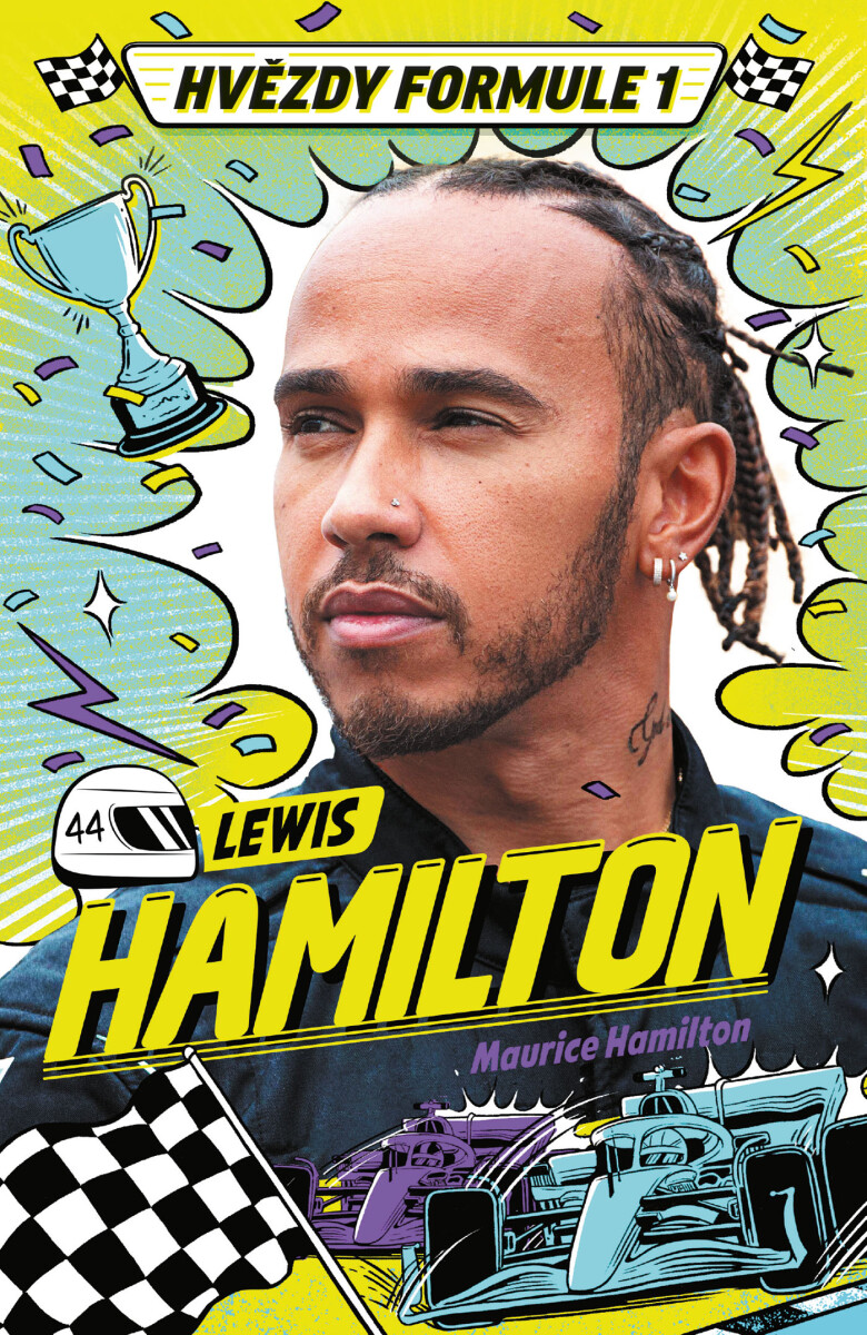 Hvězdy formule 1 - Lewis Hamilton - Maurice Hamilton