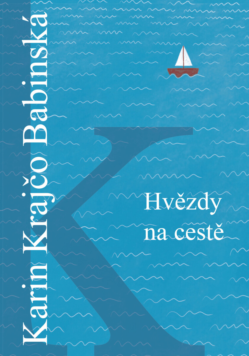Levně Hvězdy na cestě - Karin Krajčo Babinská